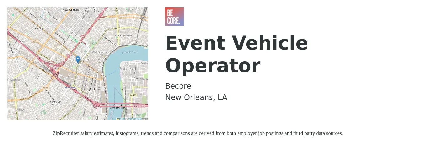 Becore job posting for a Event Vehicle Operator in New Orleans, LA with a salary of $48,000 to $70,100 Yearly with a map of New Orleans location.