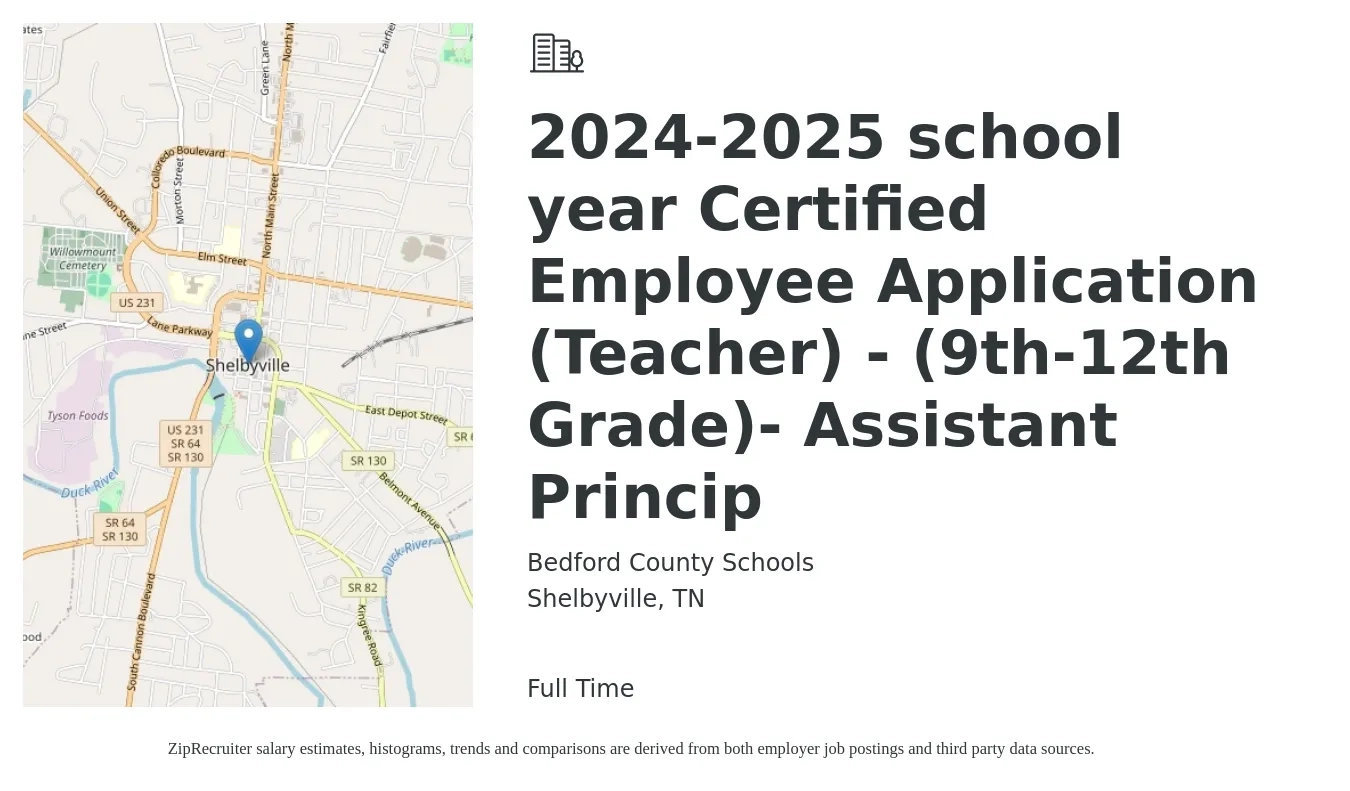 Bedford County Schools job posting for a 2024-2025 school year Certified Employee Application (Teacher) - (9th-12th Grade)- Assistant Princip in Shelbyville, TN with a salary of $13 to $18 Hourly with a map of Shelbyville location.