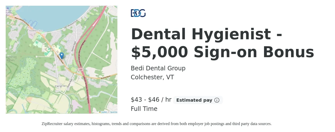 Bedi Dental Group job posting for a Dental Hygienist - $5,000 Sign-On Bonus in Colchester, VT with a salary of $45 to $48 Hourly with a map of Colchester location.