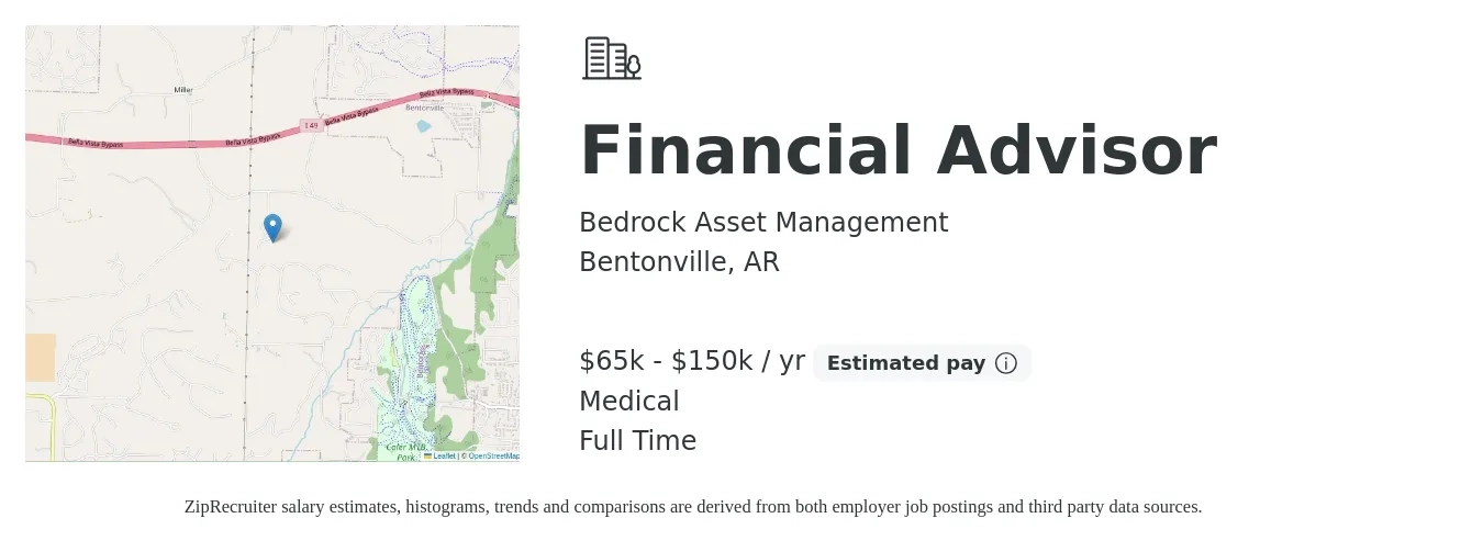 Bedrock Asset Management job posting for a Financial Advisor in Bentonville, AR with a salary of $65,000 to $150,000 Yearly and benefits including retirement, and medical with a map of Bentonville location.