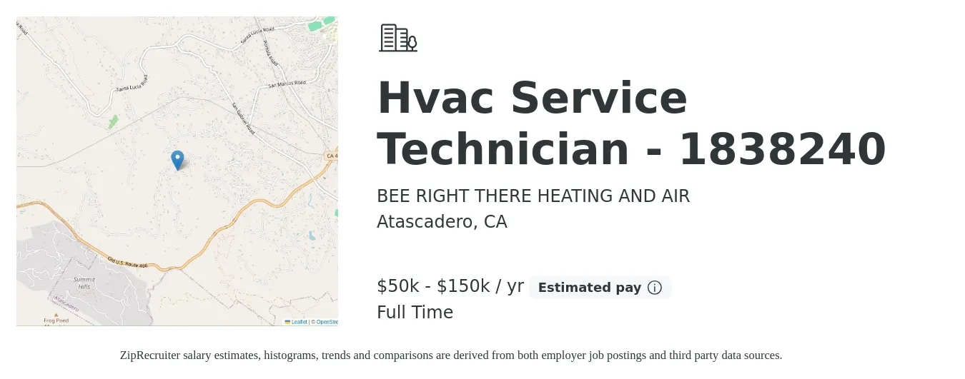 BEE RIGHT THERE HEATING AND AIR job posting for a Hvac Service Technician - 1838240 in Atascadero, CA with a salary of $50,000 to $150,000 Yearly with a map of Atascadero location.