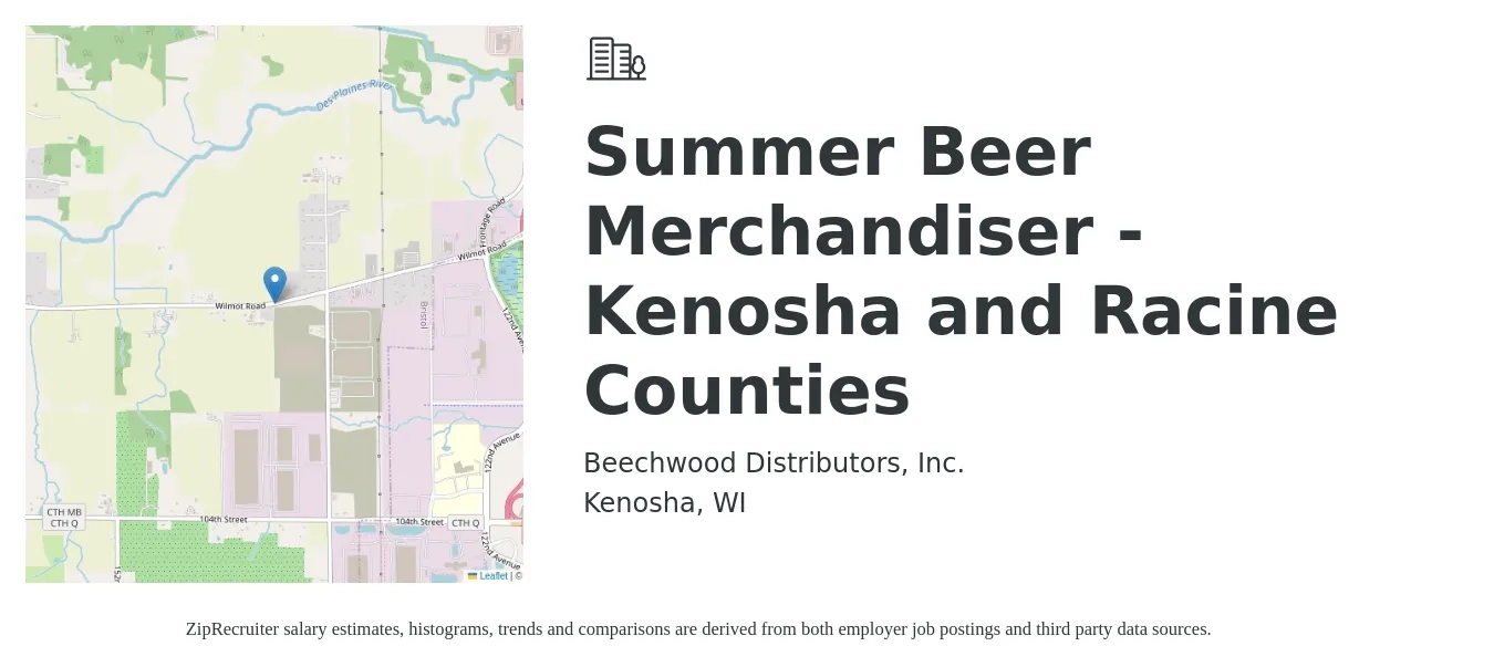 Beechwood Distributors, Inc. job posting for a Summer Beer Merchandiser - Kenosha and Racine Counties in Kenosha, WI with a salary of $16 to $20 Hourly with a map of Kenosha location.