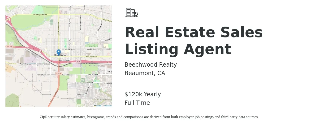 Beechwood Realty job posting for a Real Estate Sales Listing Agent in Beaumont, CA with a salary of $120,000 Yearly with a map of Beaumont location.