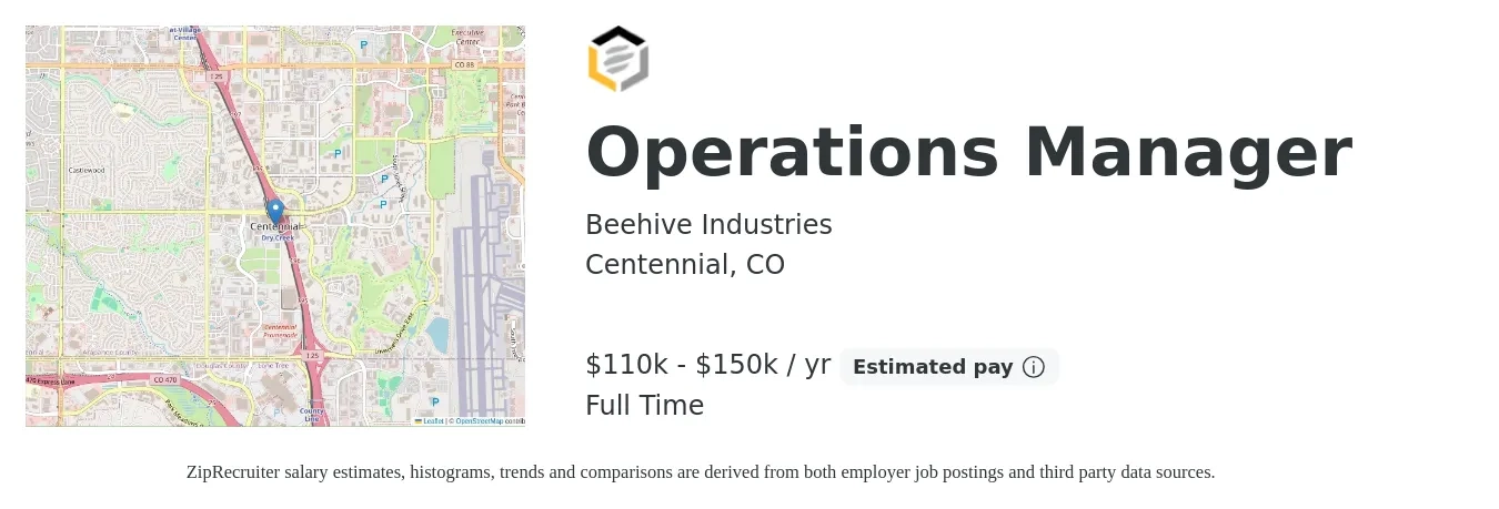Beehive Industries job posting for a Operations Manager in Centennial, CO with a salary of $110,000 to $150,000 Yearly with a map of Centennial location.