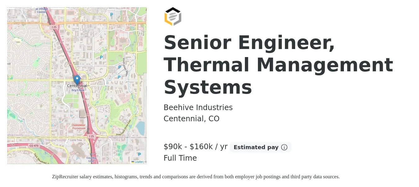 Beehive Industries job posting for a Senior Engineer, Thermal Management Systems in Centennial, CO with a salary of $90,000 to $160,000 Yearly with a map of Centennial location.