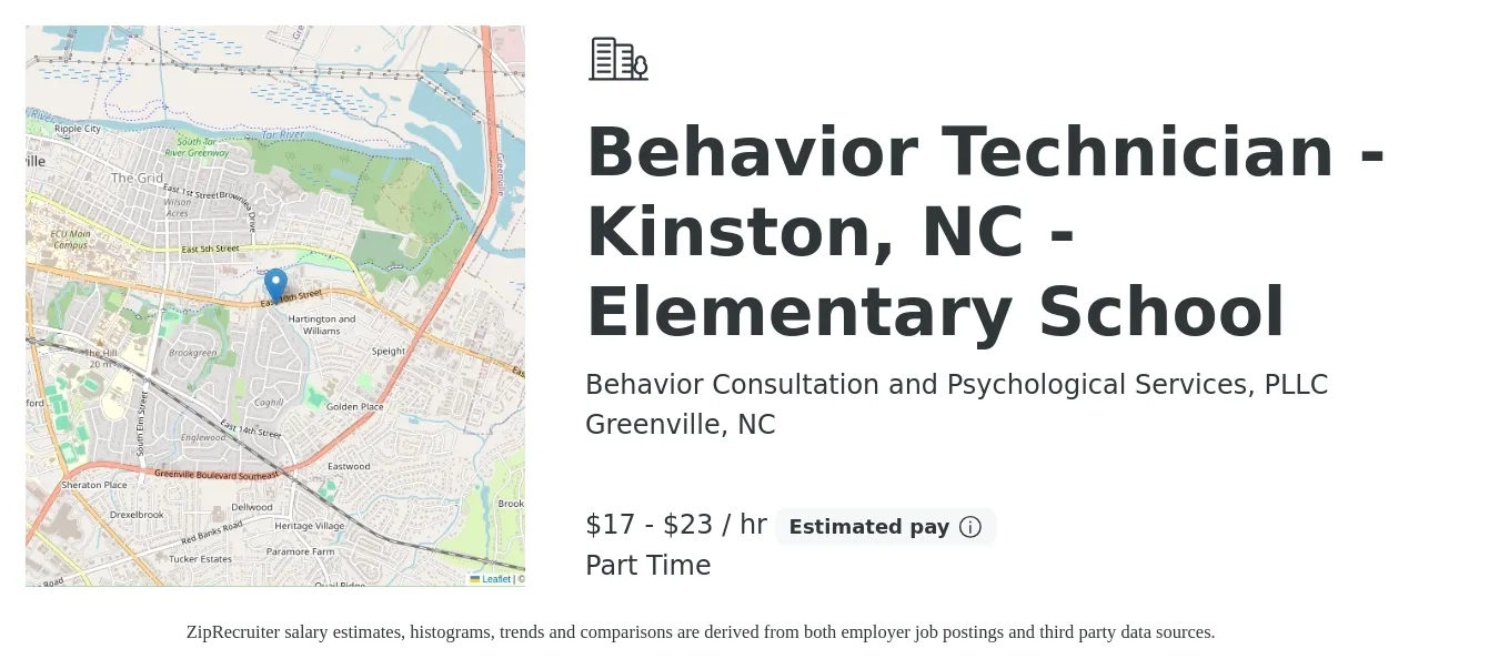 Behavior Consultation and Psychological Services, PLLC job posting for a Behavior Technician - Kinston, NC - Elementary School in Greenville, NC with a salary of $18 to $24 Hourly with a map of Greenville location.