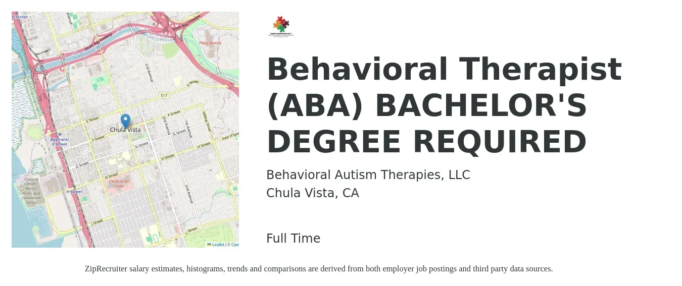 Behavioral Autism Therapies, LLC job posting for a Behavioral Therapist (ABA) BACHELOR'S DEGREE REQUIRED in Chula Vista, CA with a salary of $21 to $29 Hourly and benefits including life_insurance, medical, retirement, vision, and dental with a map of Chula Vista location.