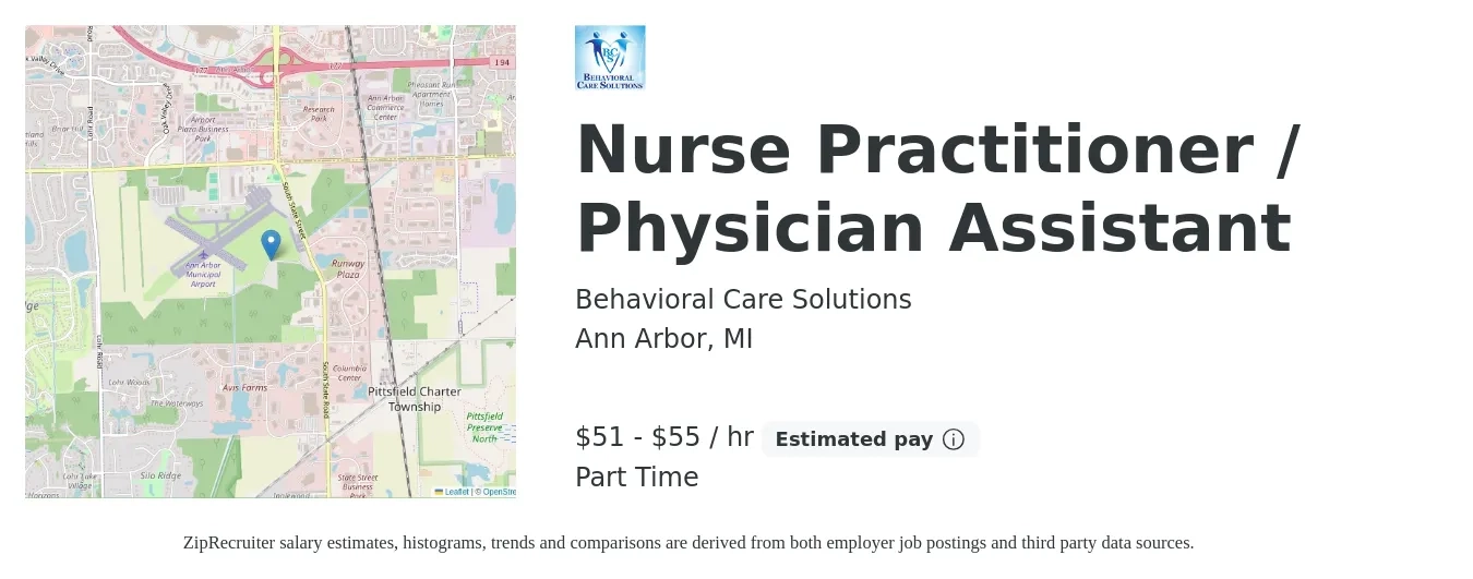 Behavioral Care Solutions job posting for a Nurse Practitioner / Physician Assistant in Ann Arbor, MI with a salary of $54 to $58 Hourly and benefits including retirement with a map of Ann Arbor location.
