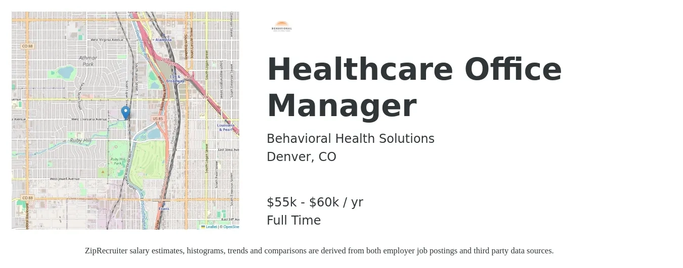 Behavioral Health Solutions job posting for a Healthcare Office Manager in Denver, CO with a salary of $55,000 to $60,000 Yearly with a map of Denver location.