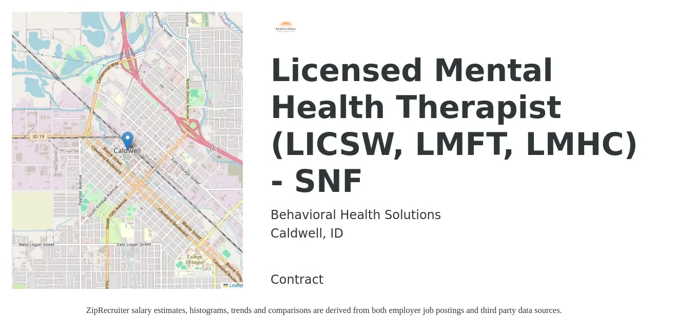 Behavioral Health Solutions job posting for a Licensed Mental Health Therapist (LICSW, LMFT, LMHC) - SNF in Caldwell, ID with a salary of $54,000 to $76,500 Yearly with a map of Caldwell location.