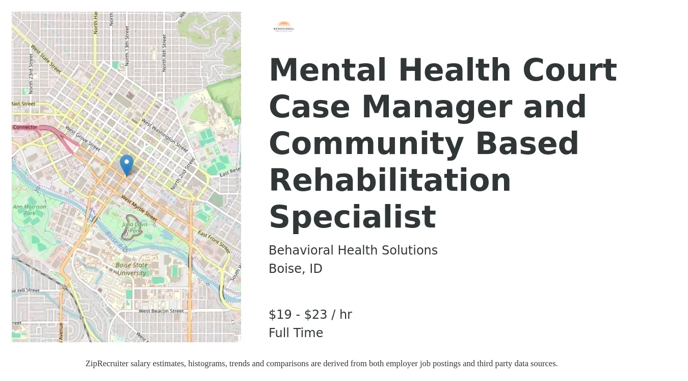 Behavioral Health Solutions job posting for a Mental Health Court Case Manager and Community Based Rehabilitation Specialist in Boise, ID with a salary of $20 to $24 Hourly with a map of Boise location.