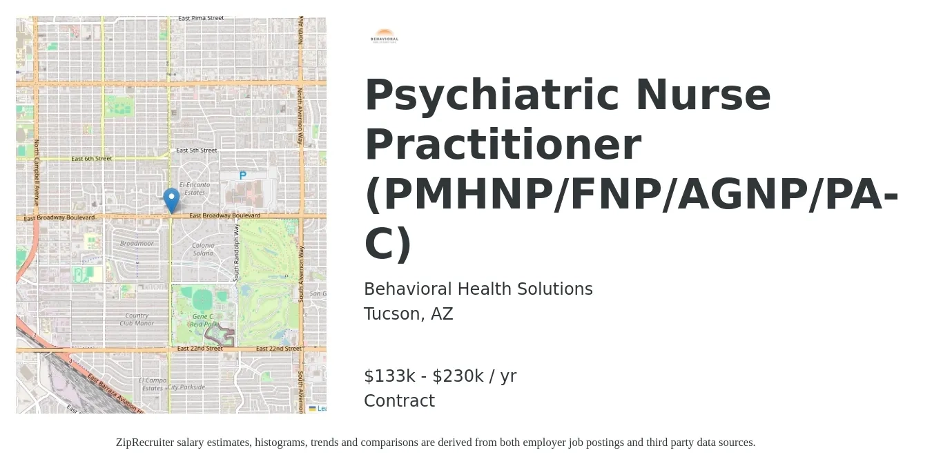Behavioral Health Solutions job posting for a Psychiatric Nurse Practitioner (PMHNP/FNP/AGNP/PA-C) in Tucson, AZ with a salary of $133,000 to $230,000 Yearly with a map of Tucson location.