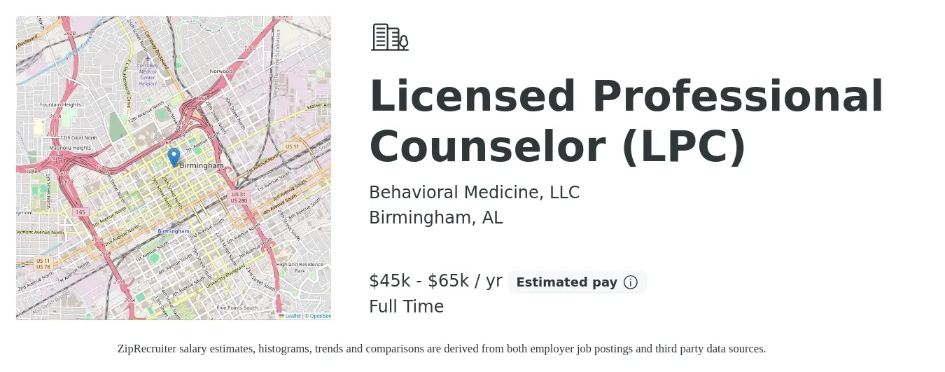 Behavioral Medicine, LLC job posting for a Licensed Professional Counselor (LPC) in Birmingham, AL with a salary of $45,000 to $65,000 Yearly and benefits including pto with a map of Birmingham location.