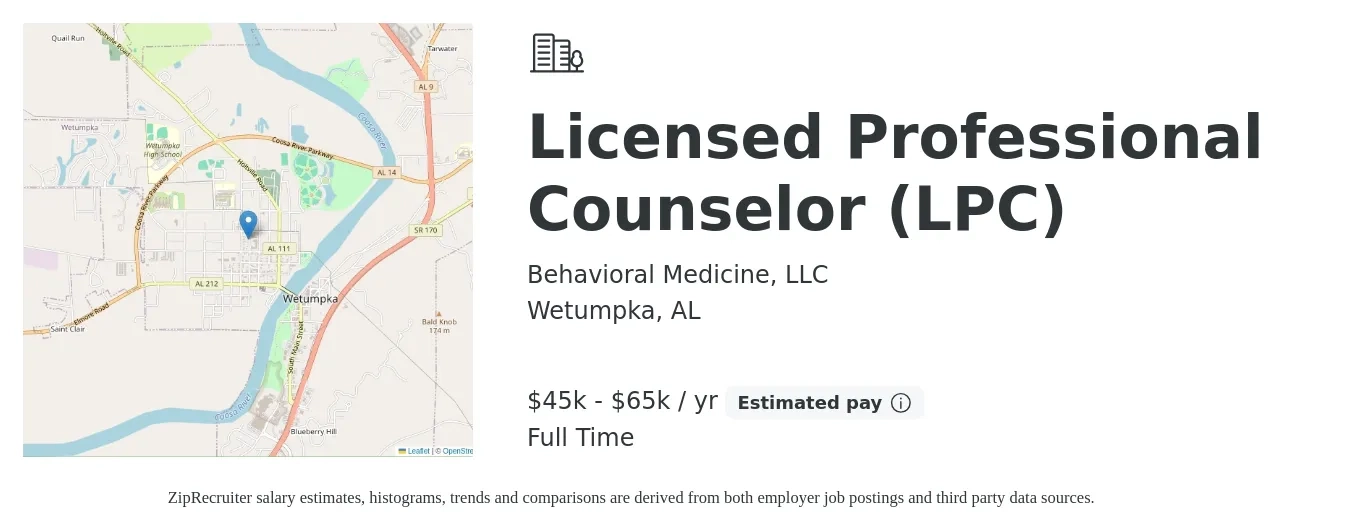 Behavioral Medicine, LLC job posting for a Licensed Professional Counselor (LPC) in Wetumpka, AL with a salary of $45,000 to $65,000 Yearly and benefits including pto with a map of Wetumpka location.