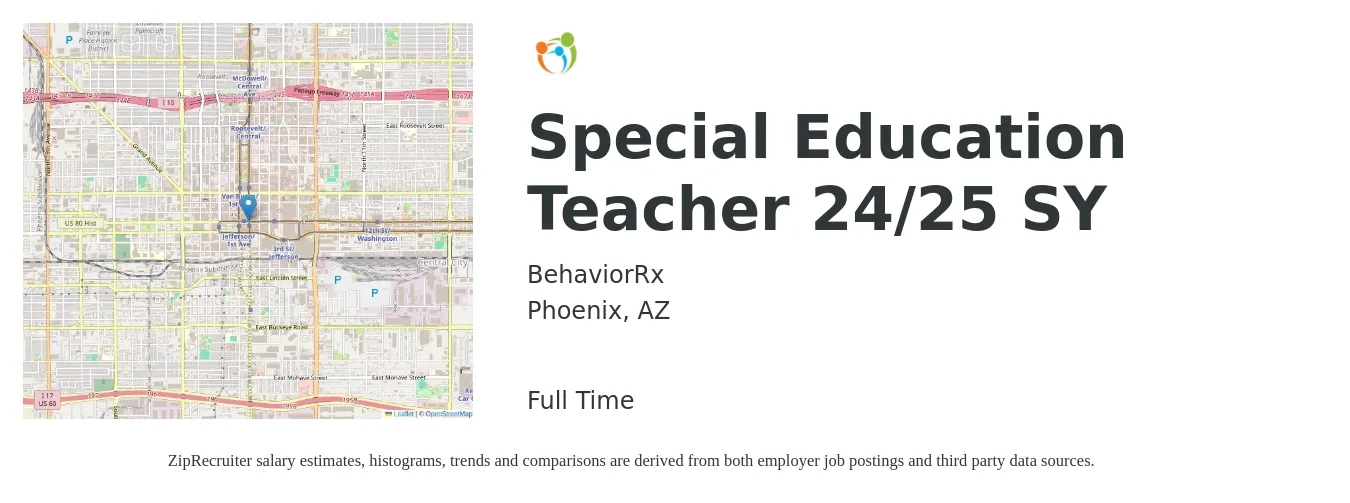 BehaviorRx job posting for a Special Education Teacher 24/25 SY in Phoenix, AZ with a salary of $49,600 to $65,500 Yearly with a map of Phoenix location.