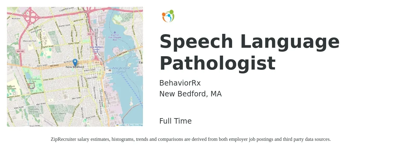 BehaviorRx job posting for a Speech Language Pathologist in New Bedford, MA with a salary of $38 to $54 Hourly with a map of New Bedford location.