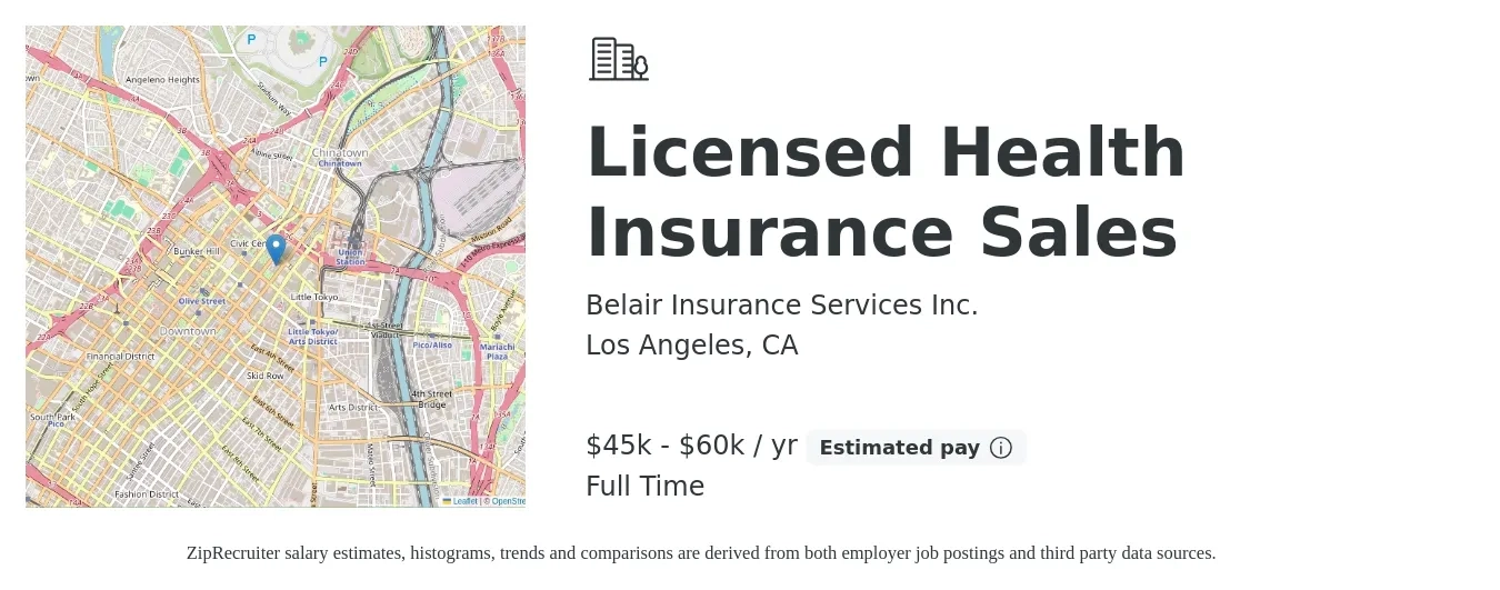 Belair Insurance Services Inc. job posting for a Licensed Health Insurance Sales in Los Angeles, CA with a salary of $45,000 to $60,000 Yearly with a map of Los Angeles location.