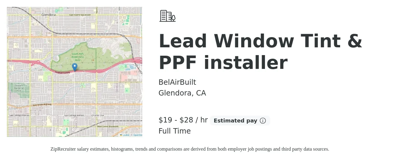 BelAirBuilt job posting for a Lead Window Tint & PPF installer in Glendora, CA with a salary of $20 to $30 Hourly with a map of Glendora location.