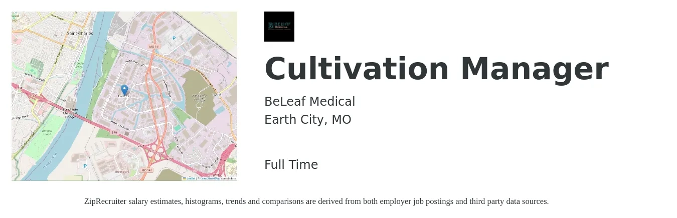 BeLeaf Medical job posting for a Cultivation Manager in Earth City, MO with a salary of $39,800 to $64,900 Yearly with a map of Earth City location.