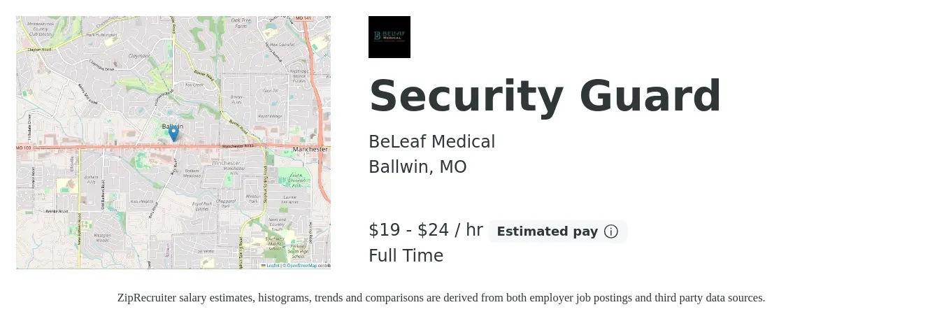 BeLeaf Medical job posting for a Security Guard in Ballwin, MO with a salary of $20 to $25 Hourly with a map of Ballwin location.