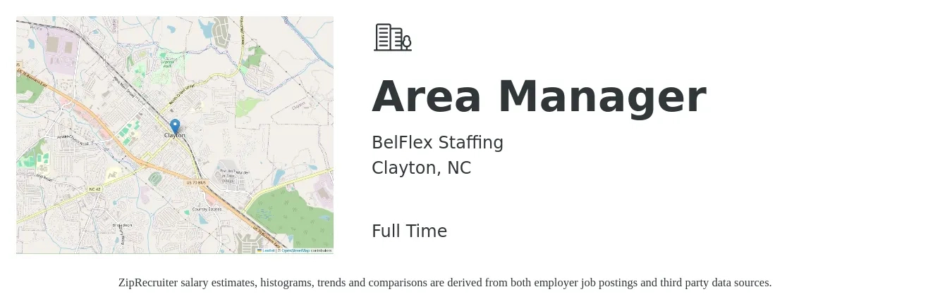 BelFlex Staffing job posting for a Area Manager in Clayton, NC with a salary of $32,700 to $60,800 Yearly with a map of Clayton location.