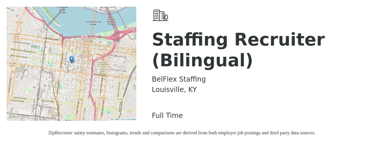 BelFlex Staffing job posting for a Staffing Recruiter (Bilingual) in Louisville, KY with a salary of $17 to $22 Hourly with a map of Louisville location.