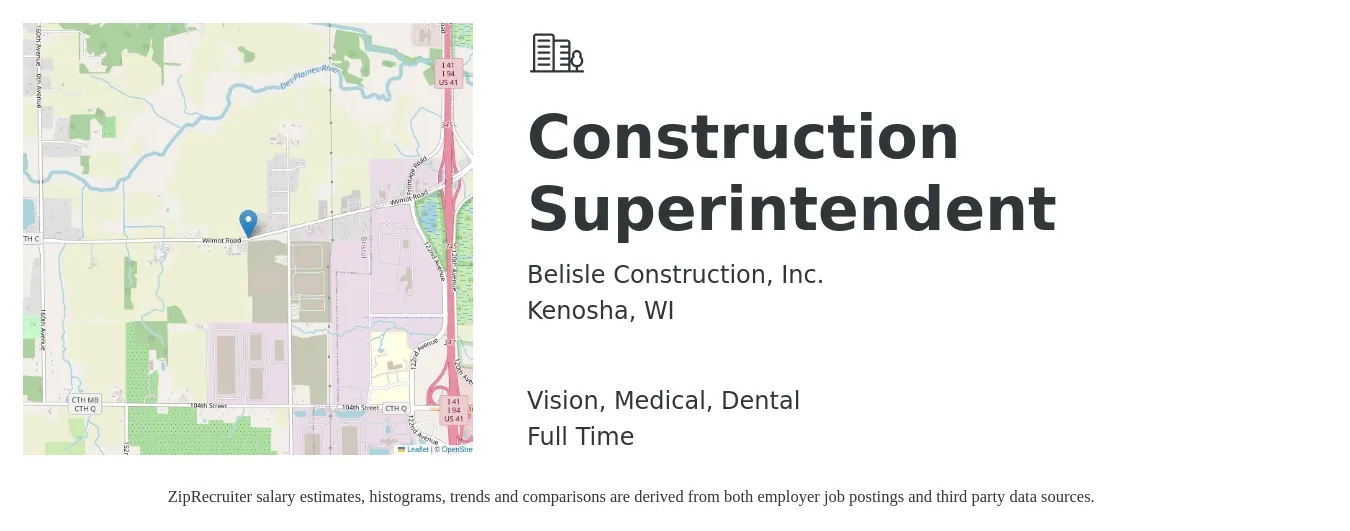 Belisle Construction, Inc. job posting for a Construction Superintendent in Kenosha, WI with a salary of $69,300 to $112,700 Yearly and benefits including retirement, vision, dental, life_insurance, and medical with a map of Kenosha location.