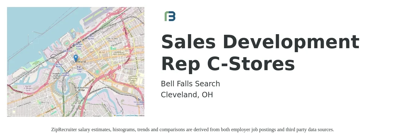 Bell Falls Search job posting for a Sales Development Rep C-Stores in Cleveland, OH with a salary of $40,700 to $59,100 Yearly with a map of Cleveland location.