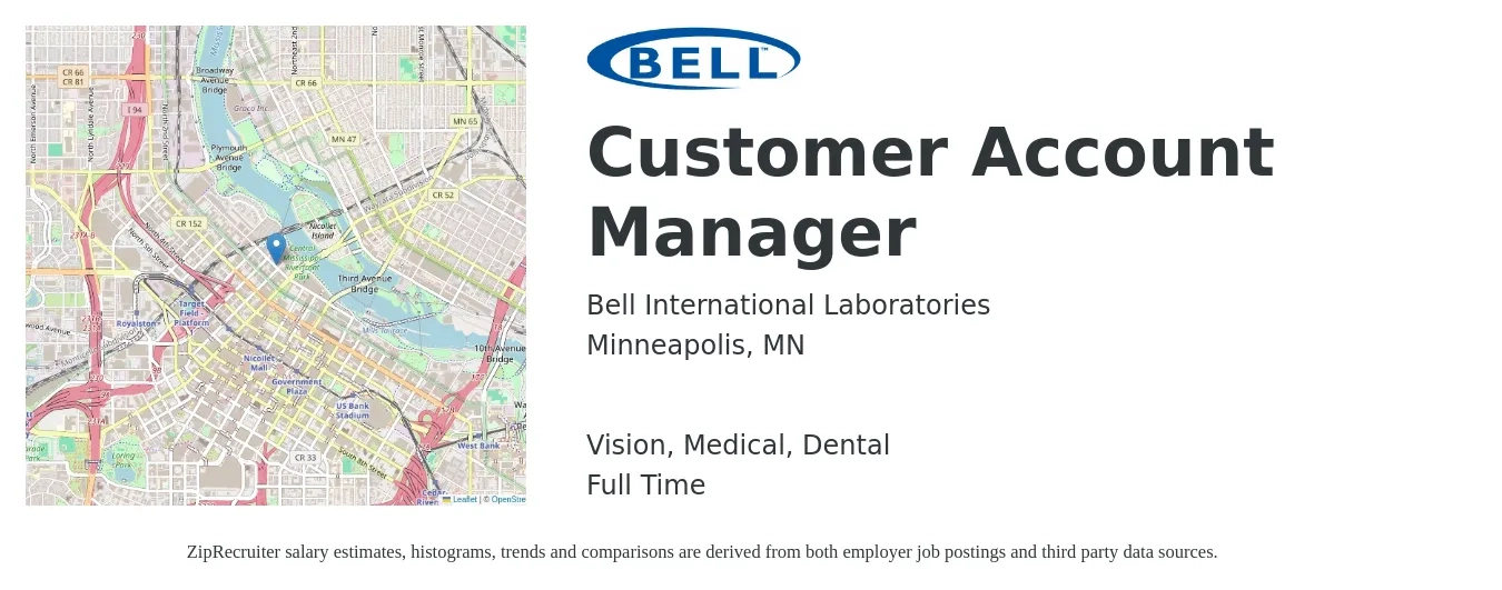 Bell International Laboratories job posting for a Customer Account Manager in Minneapolis, MN with a salary of $38,600 to $56,400 Yearly and benefits including pto, retirement, vision, dental, life_insurance, and medical with a map of Minneapolis location.
