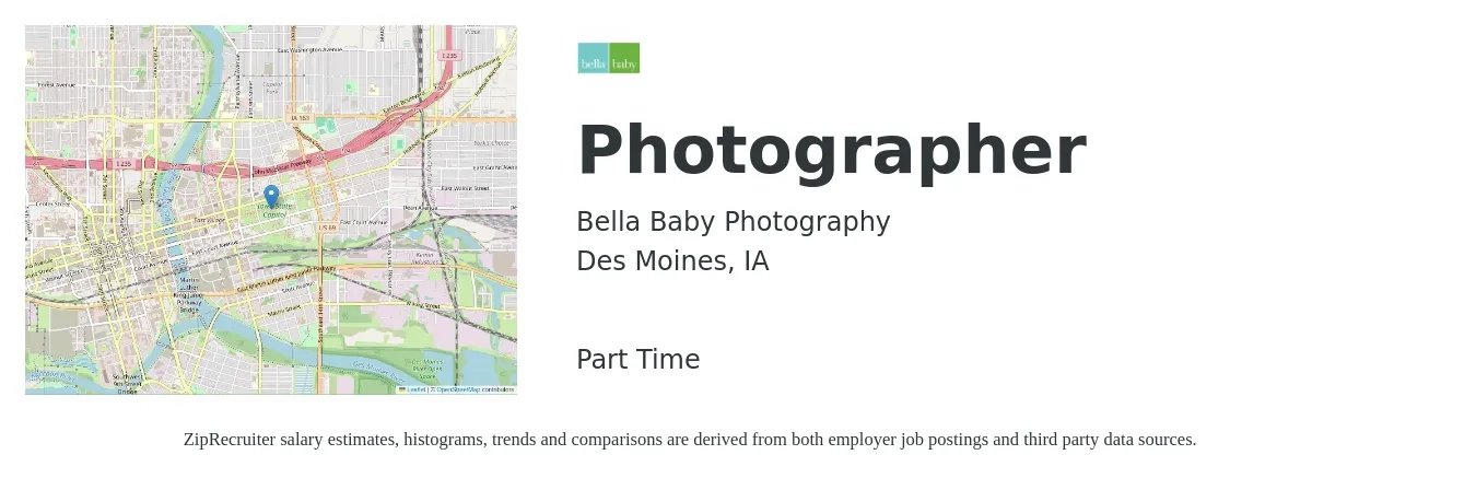 Bella Baby Photography job posting for a Photographer in Des Moines, IA with a salary of $16 to $22 Hourly with a map of Des Moines location.