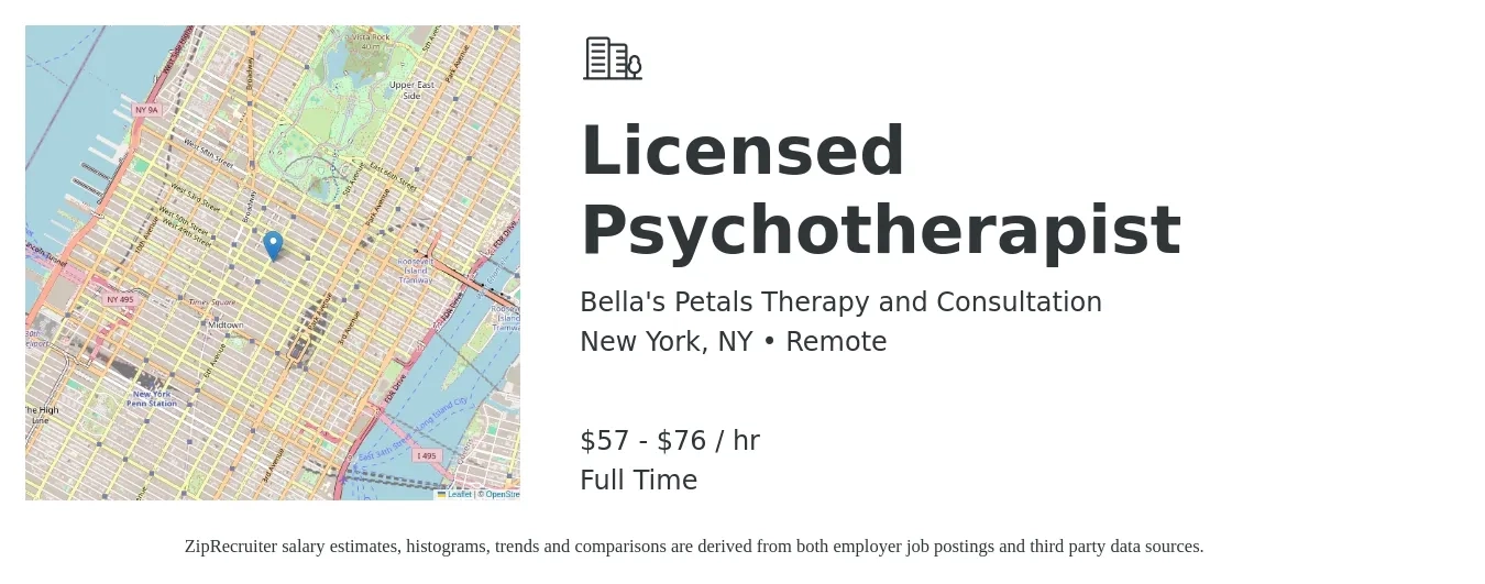 Bella's Petals Therapy and Consultation job posting for a Licensed Psychotherapist in New York, NY with a salary of $60 to $80 Hourly with a map of New York location.