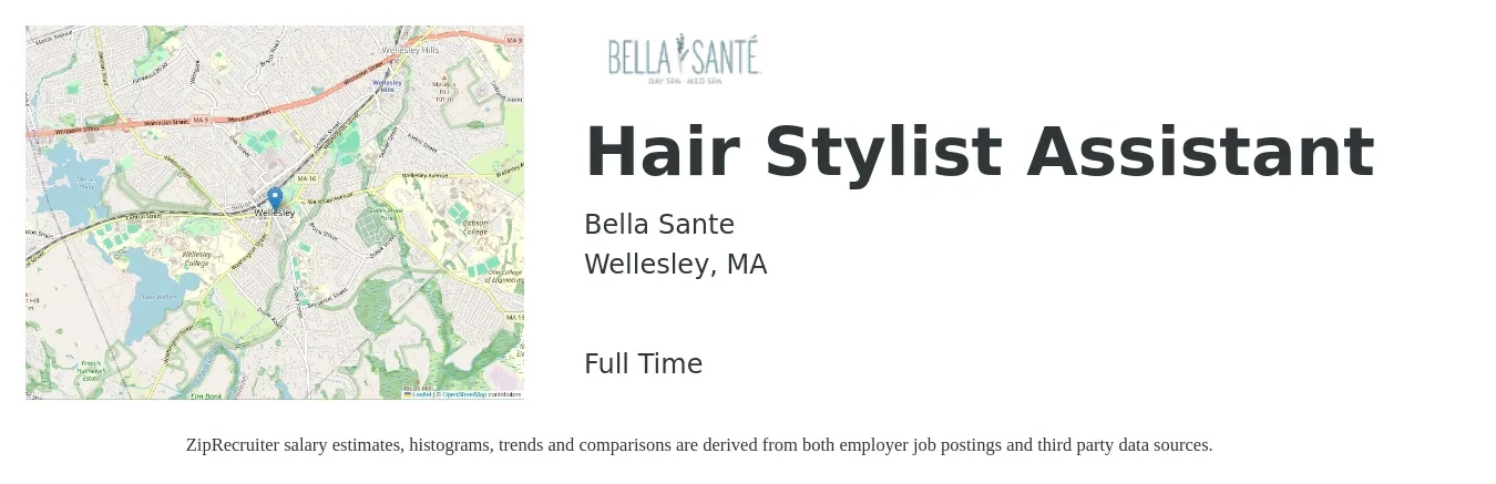 Bella Sante job posting for a Hair Stylist Assistant in Wellesley, MA with a salary of $19 to $28 Hourly with a map of Wellesley location.