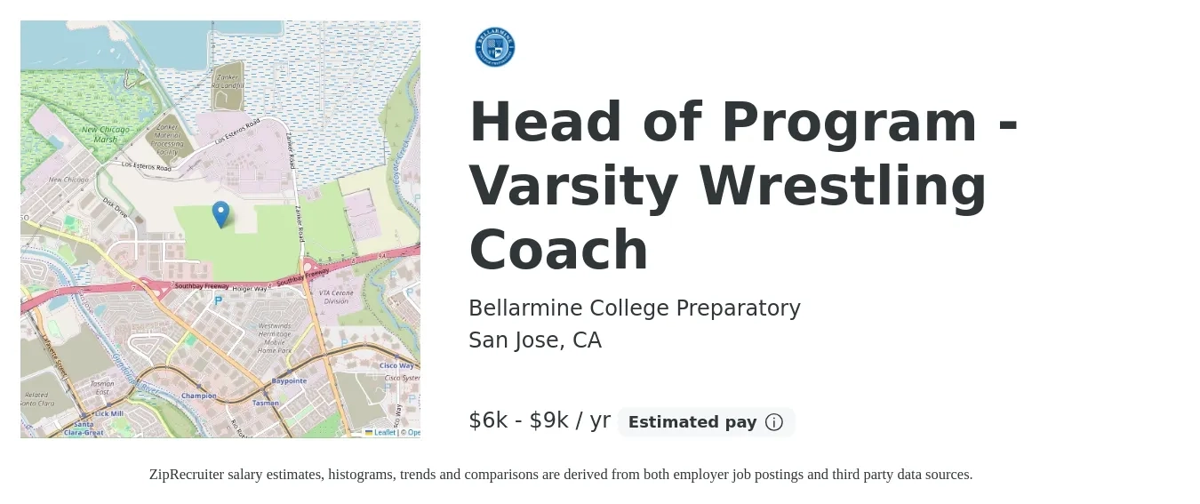 Bellarmine College Preparatory job posting for a Head of Program - Varsity Wrestling Coach in San Jose, CA with a salary of $6,000 to $9,000 Yearly with a map of San Jose location.