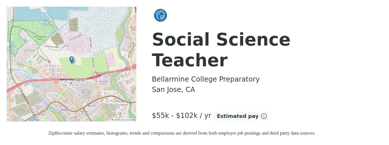 Bellarmine College Preparatory job posting for a Social Science Teacher in San Jose, CA with a salary of $55,501 to $102,167 Yearly with a map of San Jose location.