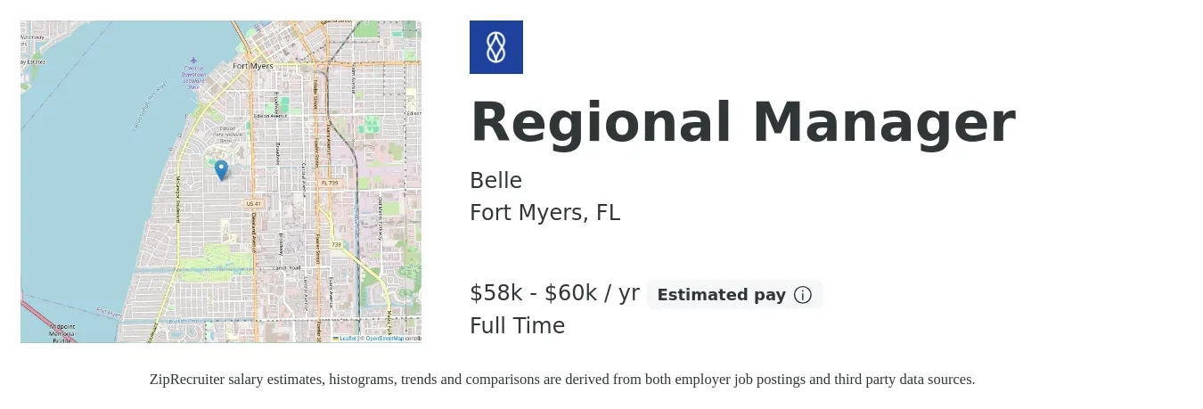 Belle job posting for a Regional Manager in Fort Myers, FL with a salary of $58,000 to $60,000 Yearly with a map of Fort Myers location.