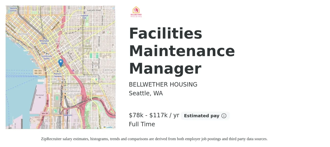 BELLWETHER HOUSING job posting for a Facilities Maintenance Manager in Seattle, WA with a salary of $78,334 to $117,500 Yearly with a map of Seattle location.