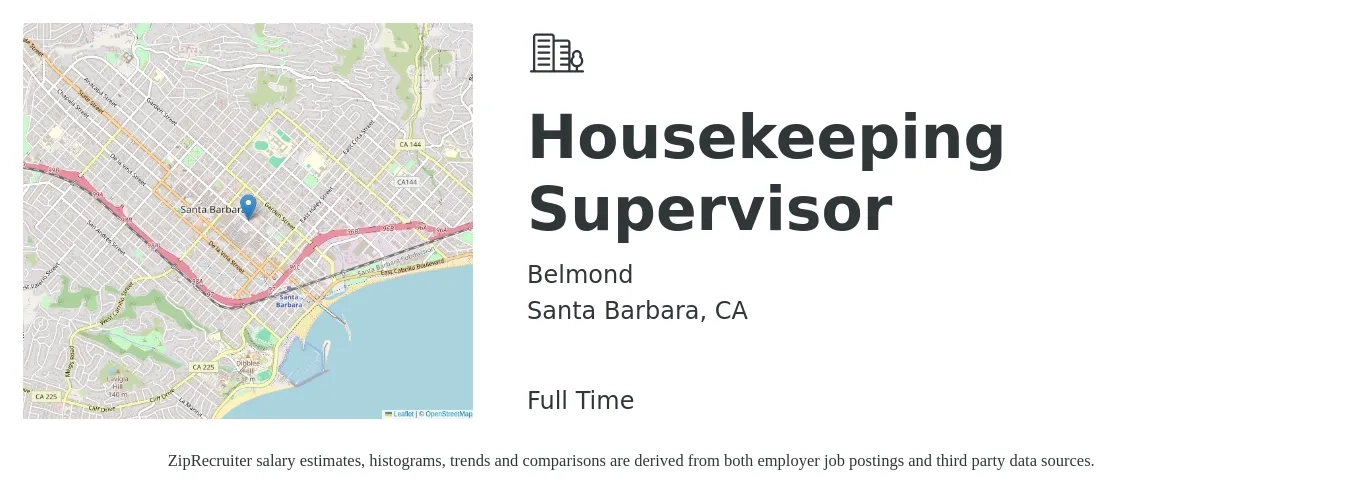 Belmond job posting for a Housekeeping Supervisor in Santa Barbara, CA with a salary of $23 Hourly with a map of Santa Barbara location.