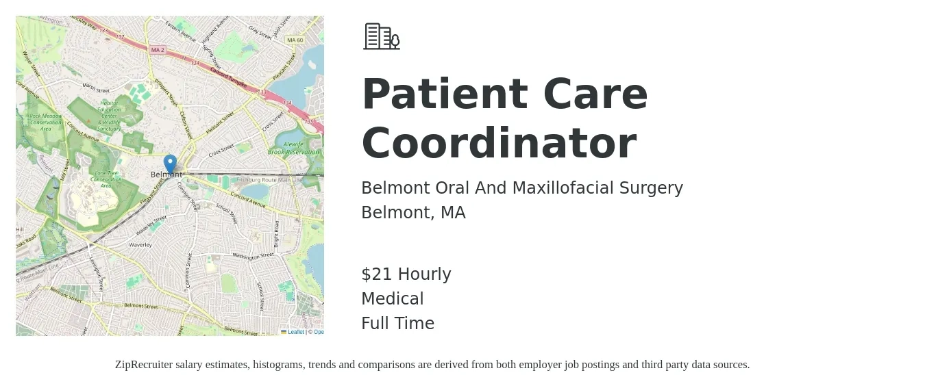 Belmont Oral And Maxillofacial Surgery job posting for a Patient Care Coordinator in Belmont, MA with a salary of $22 Hourly and benefits including pto, retirement, and medical with a map of Belmont location.