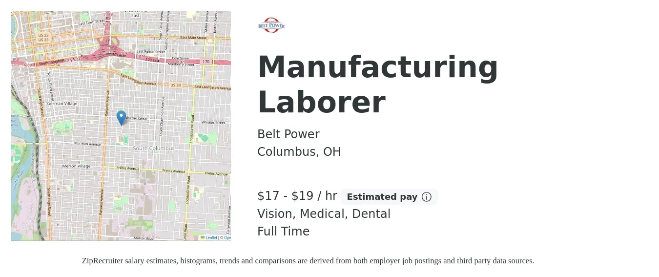 Belt Power job posting for a Manufacturing Laborer in Columbus, OH with a salary of $18 to $20 Hourly and benefits including pto, vision, dental, life_insurance, and medical with a map of Columbus location.