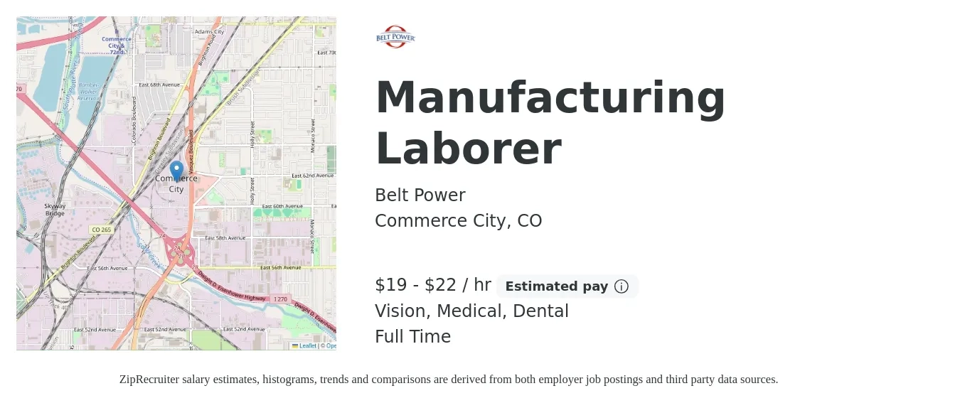 Belt Power job posting for a Manufacturing Laborer in Commerce City, CO with a salary of $20 to $23 Hourly and benefits including dental, life_insurance, medical, pto, and vision with a map of Commerce City location.