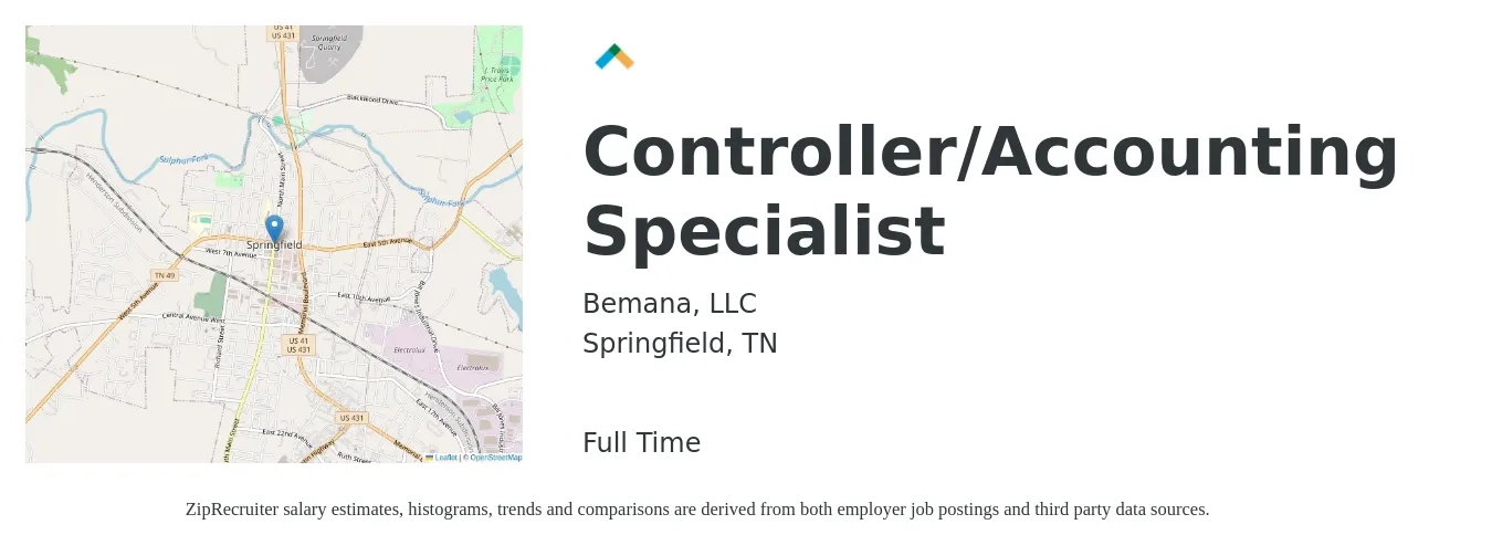 Bemana, LLC job posting for a Controller/Accounting Specialist in Springfield, TN with a salary of $20 to $27 Hourly with a map of Springfield location.