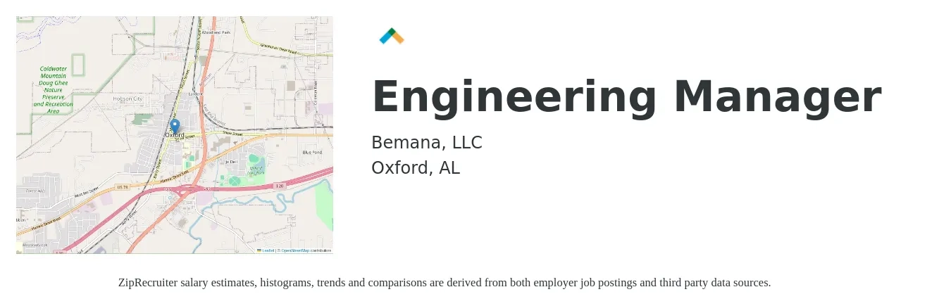 Bemana, LLC job posting for a Engineering Manager in Oxford, AL with a salary of $93,600 to $139,000 Yearly with a map of Oxford location.