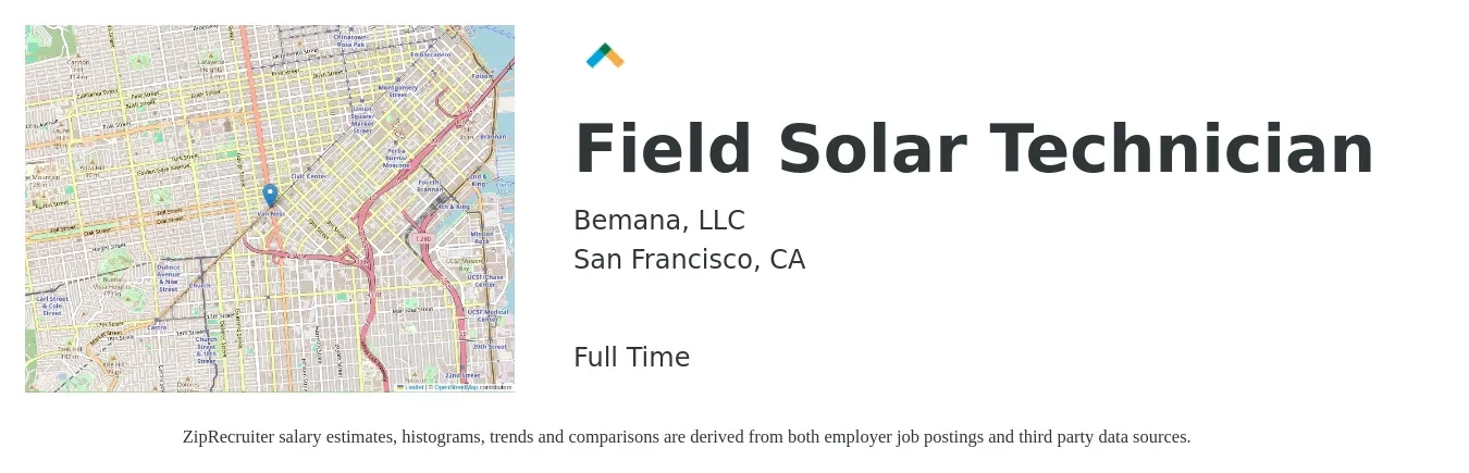 Bemana, LLC job posting for a Field Solar Technician in San Francisco, CA with a salary of $24 to $35 Hourly with a map of San Francisco location.