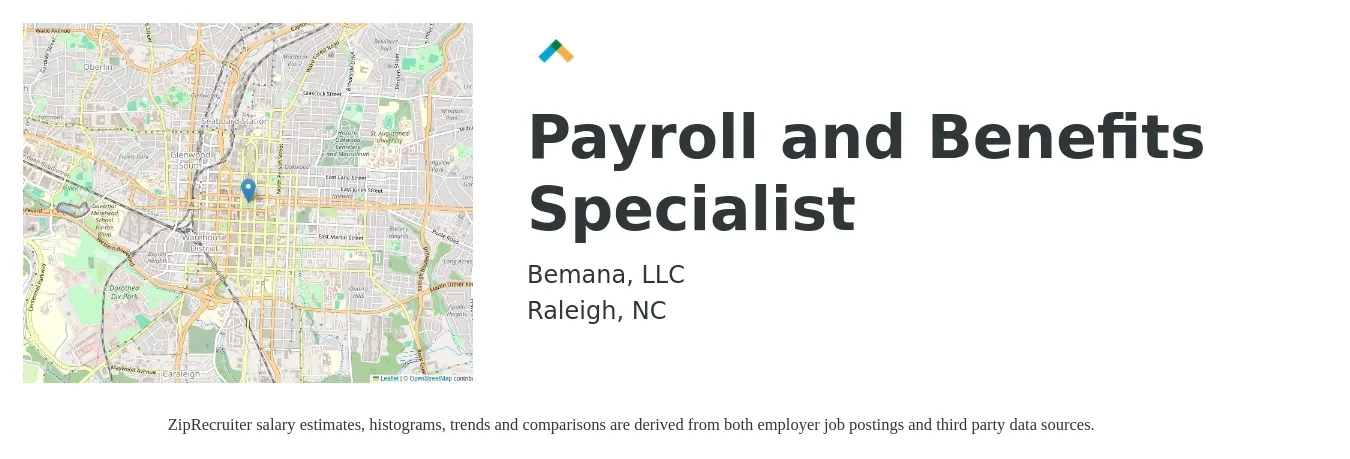 Bemana, LLC job posting for a Payroll and Benefits Specialist in Raleigh, NC with a salary of $50,100 to $65,600 Yearly with a map of Raleigh location.