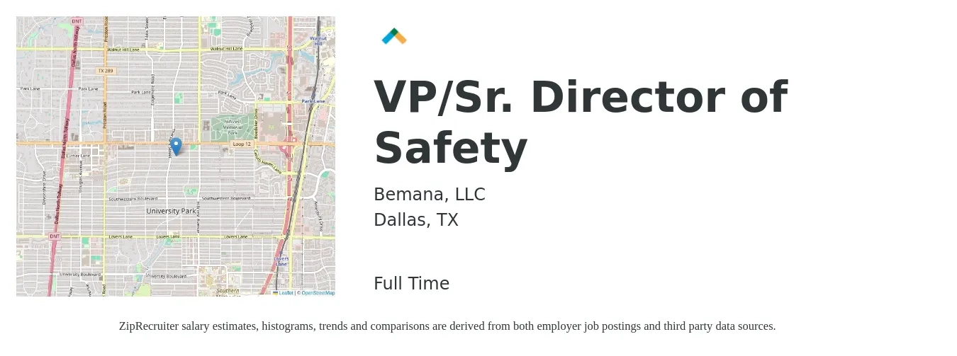 Bemana, LLC job posting for a VP/Sr. Director of Safety in Dallas, TX with a salary of $113,700 to $187,900 Yearly with a map of Dallas location.