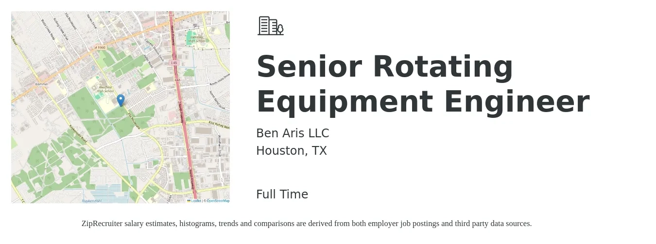 Ben Aris LLC job posting for a Senior Rotating Equipment Engineer in Houston, TX with a salary of $99,800 to $137,000 Yearly with a map of Houston location.