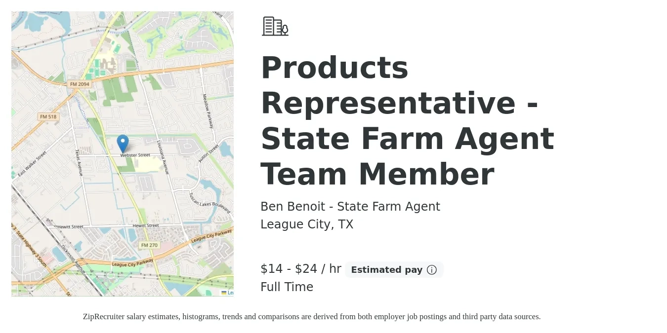 Ben Benoit - State Farm Agent job posting for a Products Representative - State Farm Agent Team Member in League City, TX with a salary of $15 to $25 Hourly with a map of League City location.