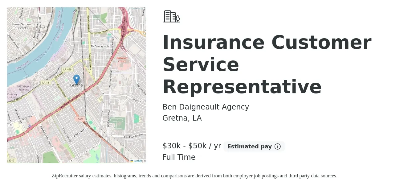 Ben Daigneault Agency job posting for a Insurance Customer Service Representative in Gretna, LA with a salary of $30,000 to $50,000 Yearly with a map of Gretna location.