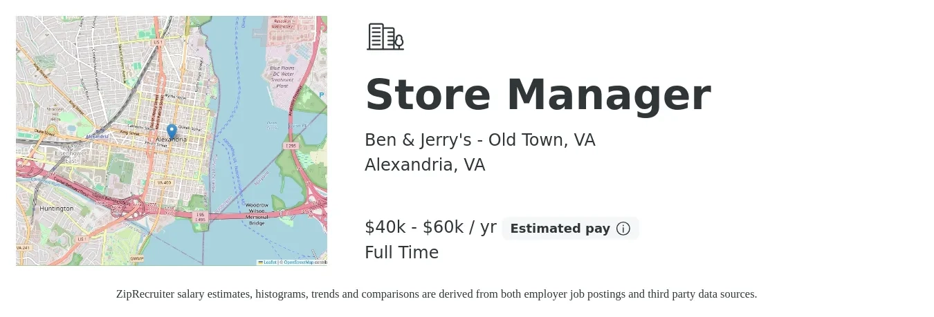 Ben & Jerry's - Old Town, VA job posting for a Store Manager in Alexandria, VA with a salary of $40,000 to $60,000 Yearly with a map of Alexandria location.