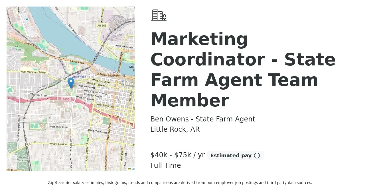 Ben Owens - State Farm Agent job posting for a Marketing Coordinator - State Farm Agent Team Member in Little Rock, AR with a salary of $40,000 to $75,000 Yearly with a map of Little Rock location.